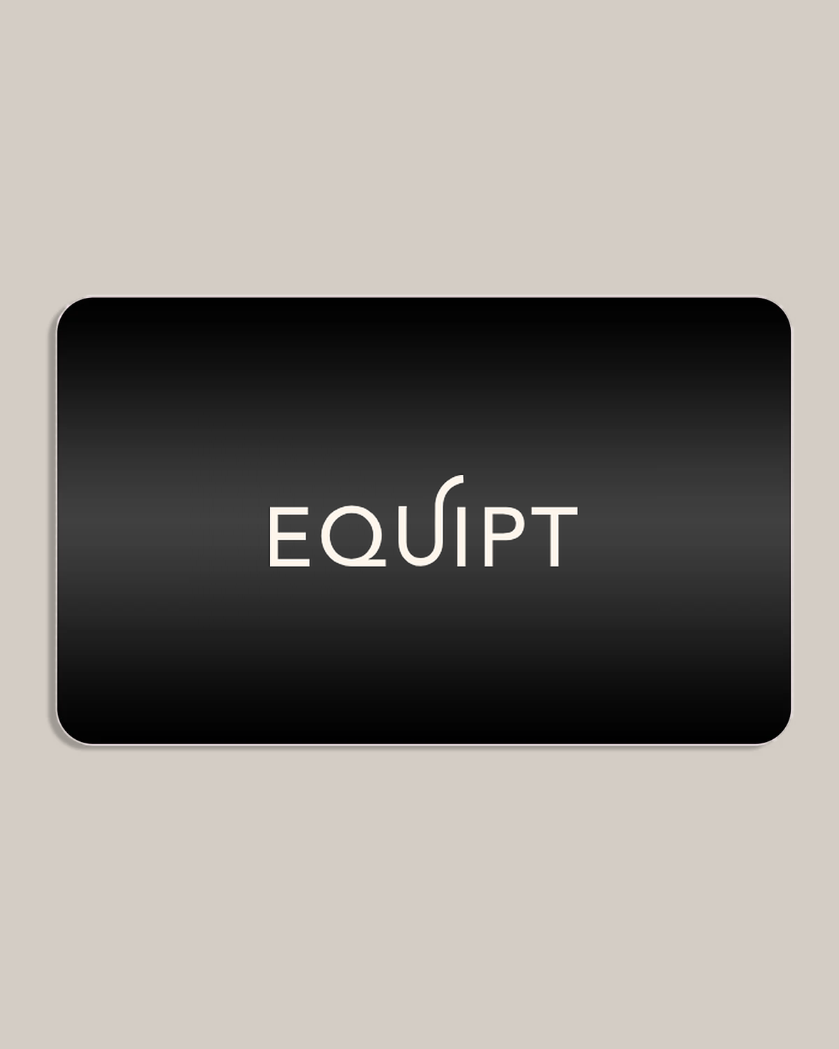 EQUIPT digital gift card